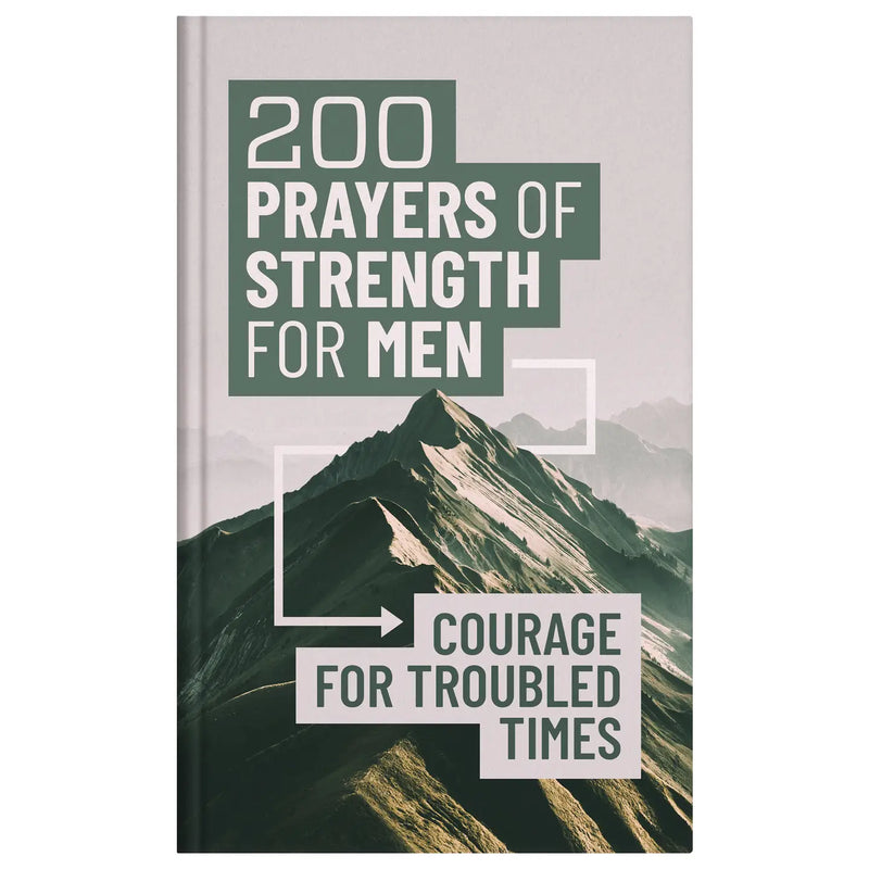 200 Prayers Of Strength for Men