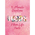 3 Min. Devotions to Find Hope When Life Hurts